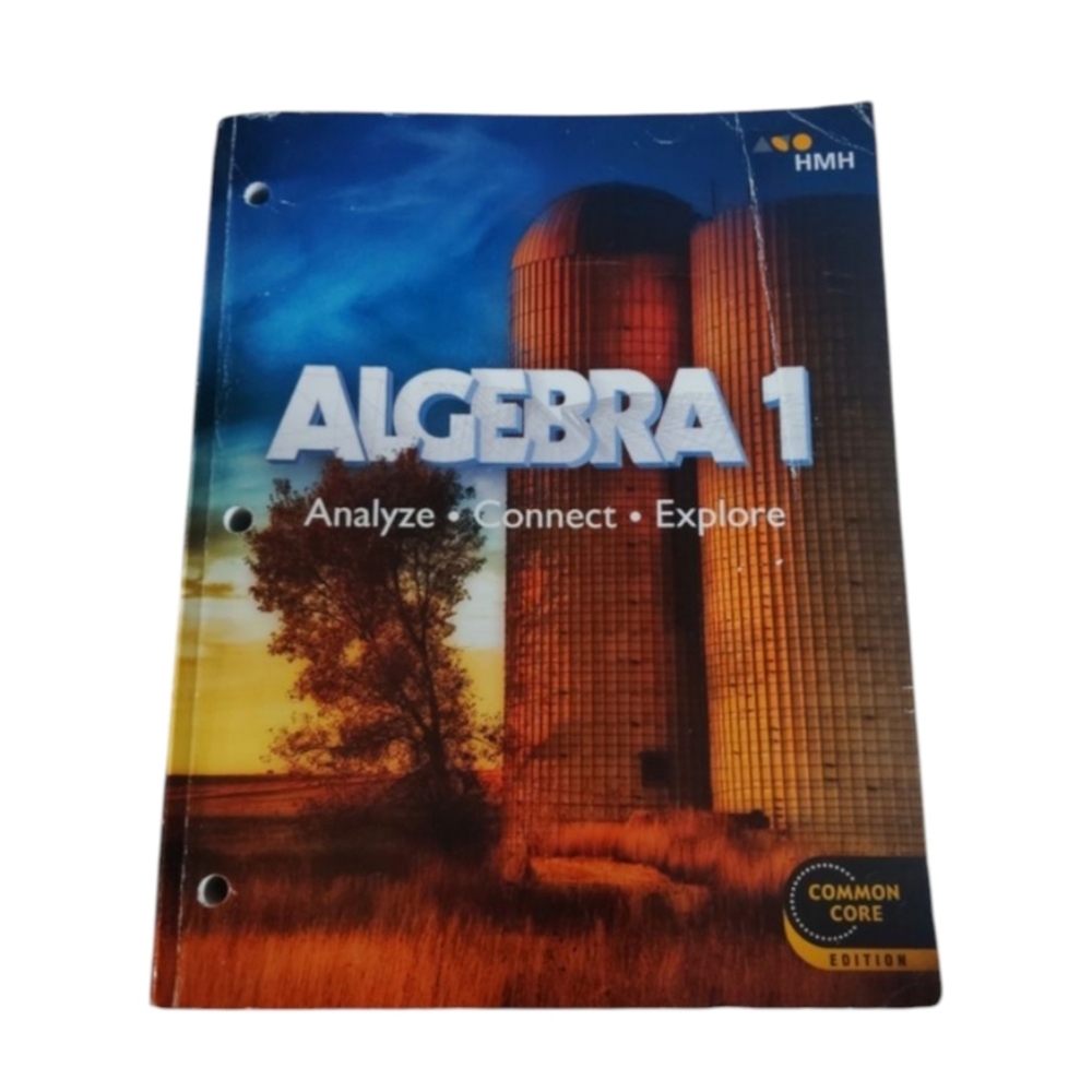 HMH Algebra 1 Analyze Connect Explore Common Core Edition 2018 Used